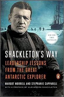 Buy the book Shackleton's Way: Leadership Lessons from the Great Antarctic Explorer through this affiliate link with Amazon